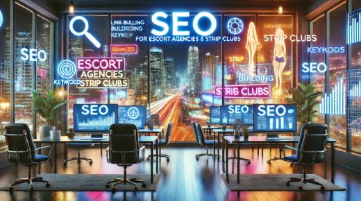 The Importance of SEO for Escort Agencies and Strip Clubs