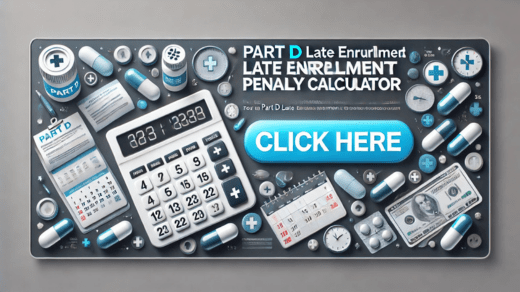 Understanding the Medicare Part D Late Enrollment Penalty